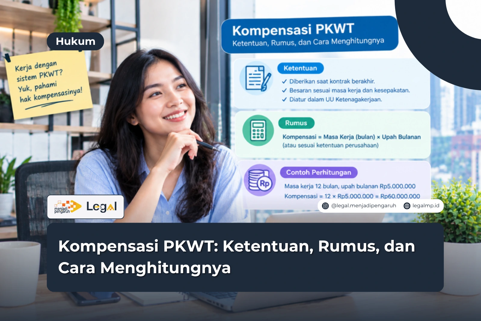 Kompensasi PKWT: Ketentuan, Rumus, dan Cara Menghitungnya