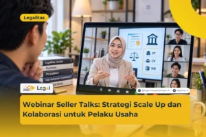Webinar Seller Talks: Strategi Scale Up dan Kolaborasi untuk Pelaku Usaha