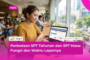 Perbedaan SPT Tahunan dan SPT Masa