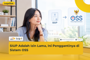 SIUP Adalah Izin Lama, Ini Penggantinya di Sistem OSS