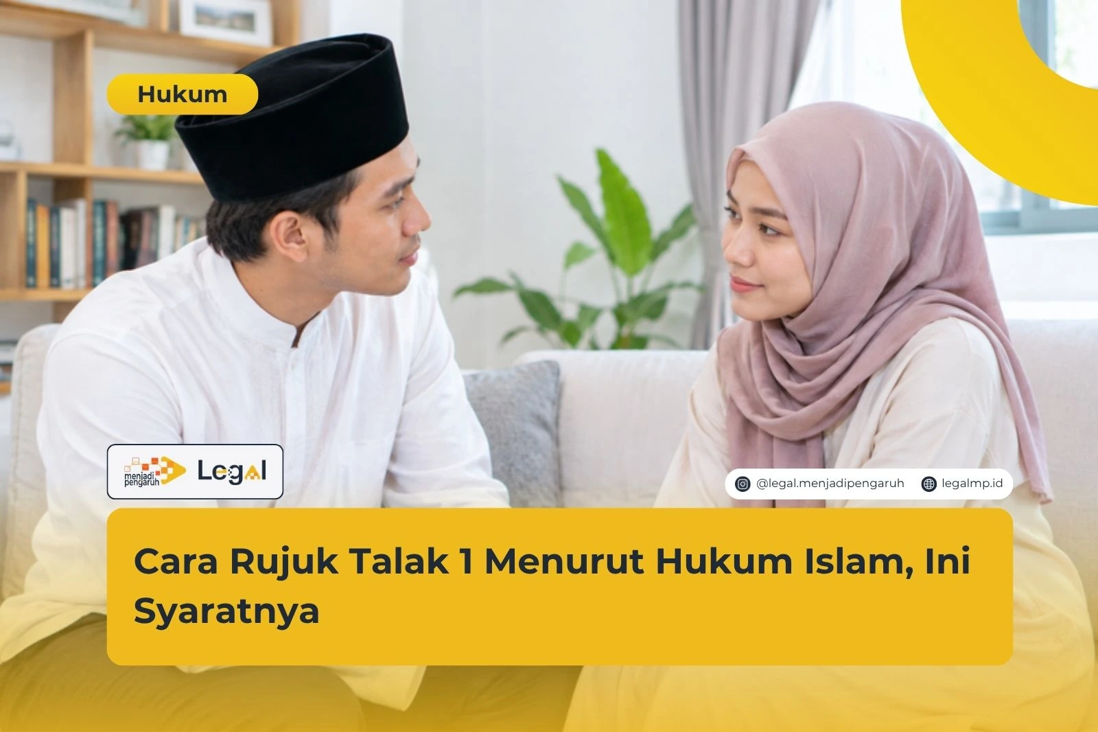 Cara Rujuk Talak 1 Menurut Hukum Islam, Ini Syaratnya