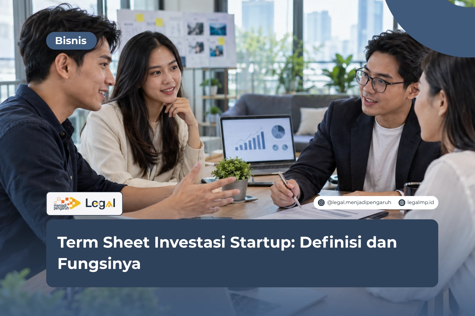 Term Sheet Investasi Startup: Definisi dan Fungsinya