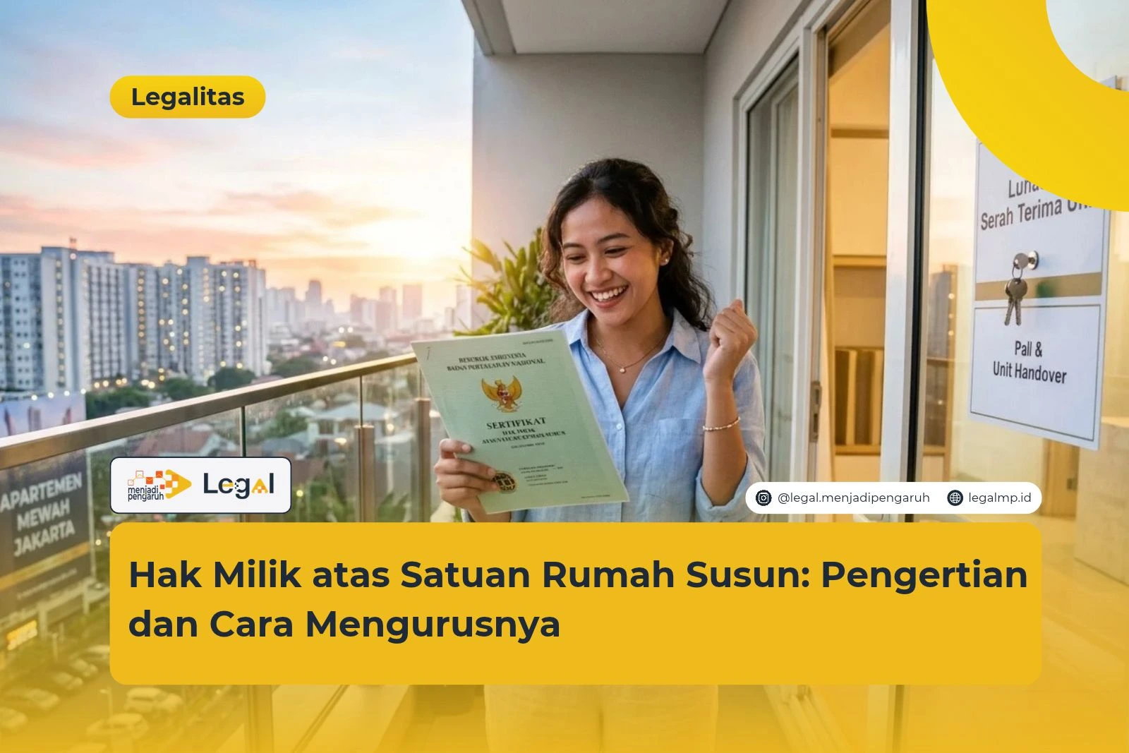 Hak Milik atas Satuan Rumah Susun: Pengertian dan Cara Mengurusnya