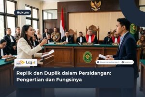 replik dan duplik dalam persidangan